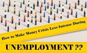Loans for unemployed - How to Make Money Crisis Less Intense During Unemployment?